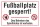 Schild Fußballplatz gesperrt betreten verboten Spielfeld betreten verboten Hinweisschild 3 mm Alu-Verbund
