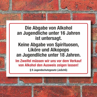 Schild Alkohol abgabe an Jugendliche untersagt Hinweisschild 3 mm Alu-Verbund
