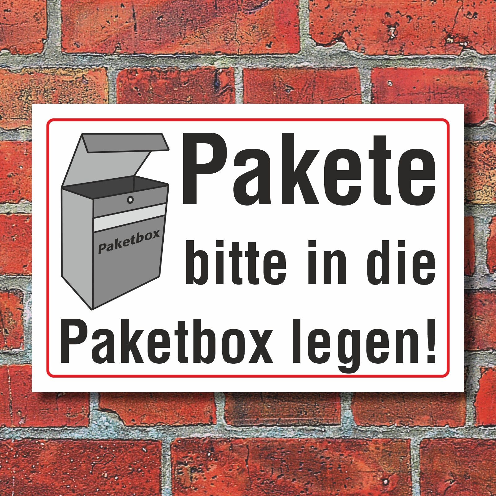 Paket In Die Türkei Schicken Was Ist Erlaubt Schil Pakete bitte in die Paketbox legen mit Bild Hinweisschild 3 mm