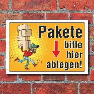Schild Pakete bitte hier ablegen mit Zusteller Hinweisschild 3 mm Alu-Verbund