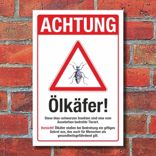 Schild Achtung Ölkäfer Vorsicht giftig mit Erklärtext Hinweisschild 3 mm Alu-Verbund