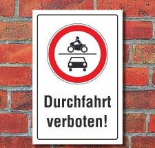 Schild Durchfahrt verboten PKW Motorrad Auto 3 mm...