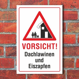 Schild Vorsicht Dachlawinen Eiszapfen Winter 3 mm Alu-Verbund