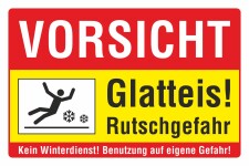 Schild Vorsicht Glatteis Rutschgefahr Kein Winterdienst eigene Gefahr 3 mm Alu-Verbund 300 x 200 mm