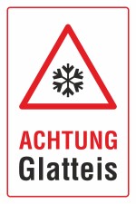 Schild Achtung Glatteis Frost Eis Winter 3 mm Alu-Verbund 300 x 200 mm