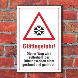 Schild Vorsicht Glättegefahr Keine Räumung ausserhalb der Öffnungszeiten Rutschgefahr Winter 3 mm Alu-Verbund