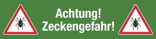 PVC Banner Achtung Zeckengefahr Forst Wald Zecken Plane mit Ösen 2000 x 500 mm grün