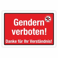 Schild Gendern verboten geschlechtsneutral Hinweisschild rot 3 mm Alu-Verbund 300 x 200 mm