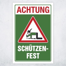 Schild Achtung Schützenfest Schützen Alkohol Hinweisschild grün 3 mm Alu-Verbund 300 x 200 mm