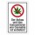Schild Cannabis Anbau und konsomieren verboten Hinweisschild 3 mm Alu-Verbund