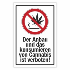 Schild Cannabis Anbau und konsomieren verboten...