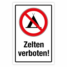 "Zelten verboten" – Hochwertiges...