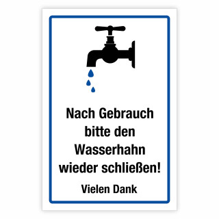 "Campingplatz Nach Gebrauch Wasserhahn schließen" – Hochwertiges Hinweisschild für den Außenbereich