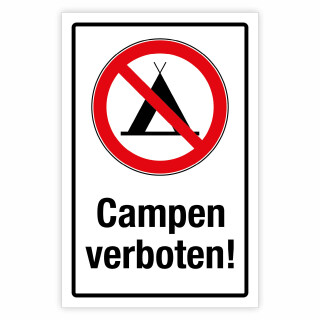 "Campen verboten" – Hochwertiges Hinweisschild für den Außenbereich 450 x 300 mm Alu Verbund 3 mm mit Wunschtext