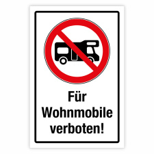 "Parkverbot für Wohnmobile" – Hochwertiges Hinweisschild für den Außenbereich 3 mm Alu-Verbund 450 x 300 mm