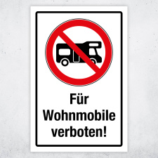 "Parkverbot für Wohnmobile" – Hochwertiges Hinweisschild für den Außenbereich 3 mm Alu-Verbund 450 x 300 mm