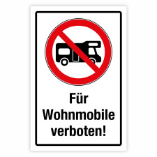 "Parkverbot für Wohnmobile" – Hochwertiges Hinweisschild für den Außenbereich 3 mm Alu-Verbund 600 x 400 mm