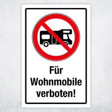 "Parkverbot für Wohnmobile" – Hochwertiges Hinweisschild für den Außenbereich 3 mm Alu-Verbund 600 x 400 mm
