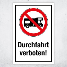 "Durchfahrt für Wohnmobile verboten" – Hochwertiges Hinweisschild für den Außenbereich 600 x 400 mm Alu Verbund 3 mm mit Wunschtext