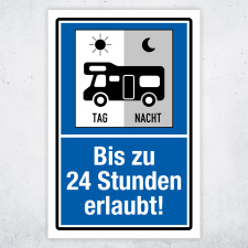 "Parkplatz für Wohnmobile bis zu 24 Std. erlaubt" – Hochwertiges Hinweisschild für den Außenbereich 3 mm Alu-Verbund 450 x 300 mm
