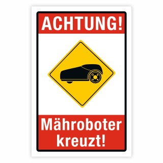 Warnschild Achtung! Mähroboter kreuzt!