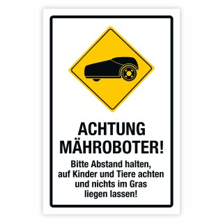 Hinweisschild Achtung Mähroboter!