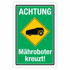 Warnschild Achtung Mähroboter kreuzt!