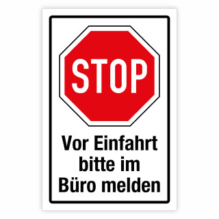 "STOP Vor Einfahrt im Büro melden" – Hochwertiges Sicherheitsschild für den Außenbereich