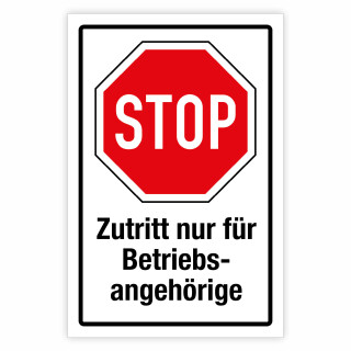 "STOP Zutritt nur für Betriebsangehörige" – Hochwertiges Sicherheitsschild für den Außenbereich