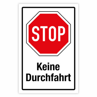 "STOP Keine Durchfahrt" – Hochwertiges Sicherheitsschild für den Außenbereich 3 mm Alu-Verbund 300 x 200 mm