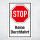 "STOP Keine Durchfahrt" – Hochwertiges Sicherheitsschild für den Außenbereich 3 mm Alu-Verbund 300 x 200 mm