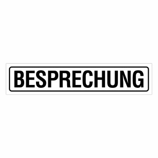 "BESPRECHUNG" – Hochwertiges Hinweisschild für den Außenbereich 52 x 11 cm