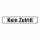"Kein Zutritt" – Hochwertiges Hinweisschild für den Außenbereich 52 x 11 cm