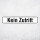"Kein Zutritt" – Hochwertiges Hinweisschild für den Außenbereich 52 x 11 cm
