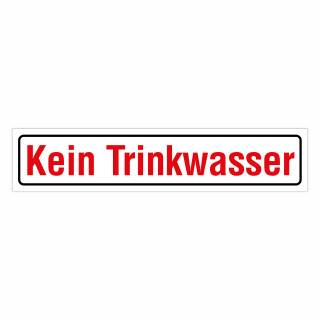 "Kein Trinkwasser" – Hochwertiges Hinweisschild für den Außenbereich 52 x 11 cm