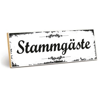 Holzschild "Stammgäste" – Dekoschild aus Holz 30x10 cm