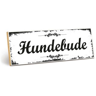 Holzschild "Hundebude" – Dekoschild aus Holz 30x10 cm