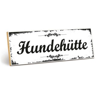 Holzschild "Hundehütte" – Dekoschild aus Holz 30x10 cm