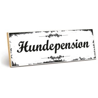 Holzschild "Hundepension" – Dekoschild aus Holz 30x10 cm