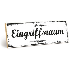 Holzschild "Eingriffsraum" – Dekoschild...