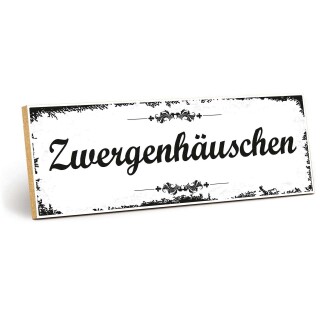 Holzschild "Zwergenhäuschen" – Dekoschild aus Holz 30x10 cm
