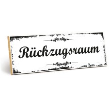 Holzschild "Rückzugsraum" –...