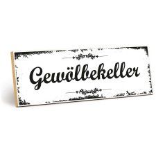 Holzschild "Gewölbekeller" –...