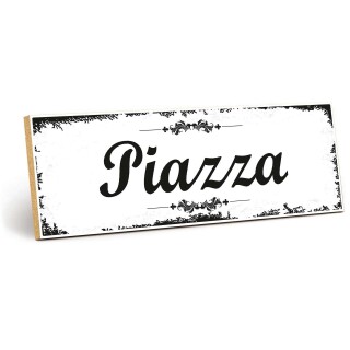 Holzschild "Piazza" – Dekoschild aus Holz 30x10 cm