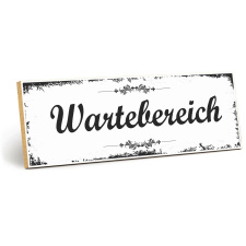 Holzschild "Wartebereich" – Dekoschild...