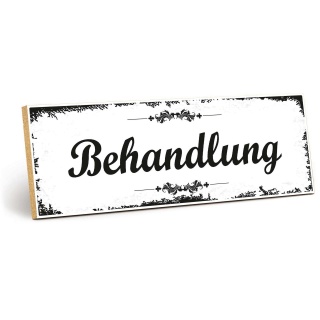 Holzschild "Behandlung" – Dekoschild aus Holz 30x10 cm