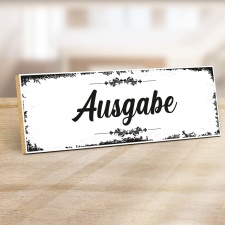 Holzschild "Ausgabe" – Dekoschild aus...