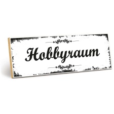 Holzschild "Hobbyraum" – Dekoschild aus...