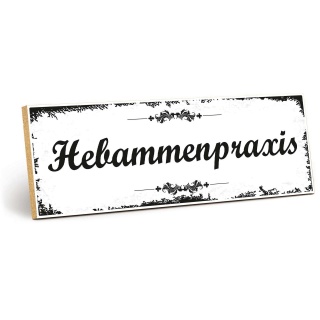 Holzschild "Hebammenpraxis" – Dekoschild aus Holz 30x10 cm