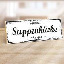 Holzschild "Suppenküche" –...
